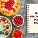 10 Best Healthy After-School Snacks