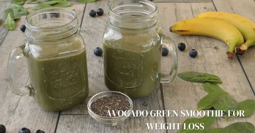 Avocado Green Smoothie for Weight Loss