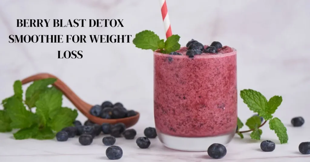 Berry Blast Detox Smoothie for weight loss