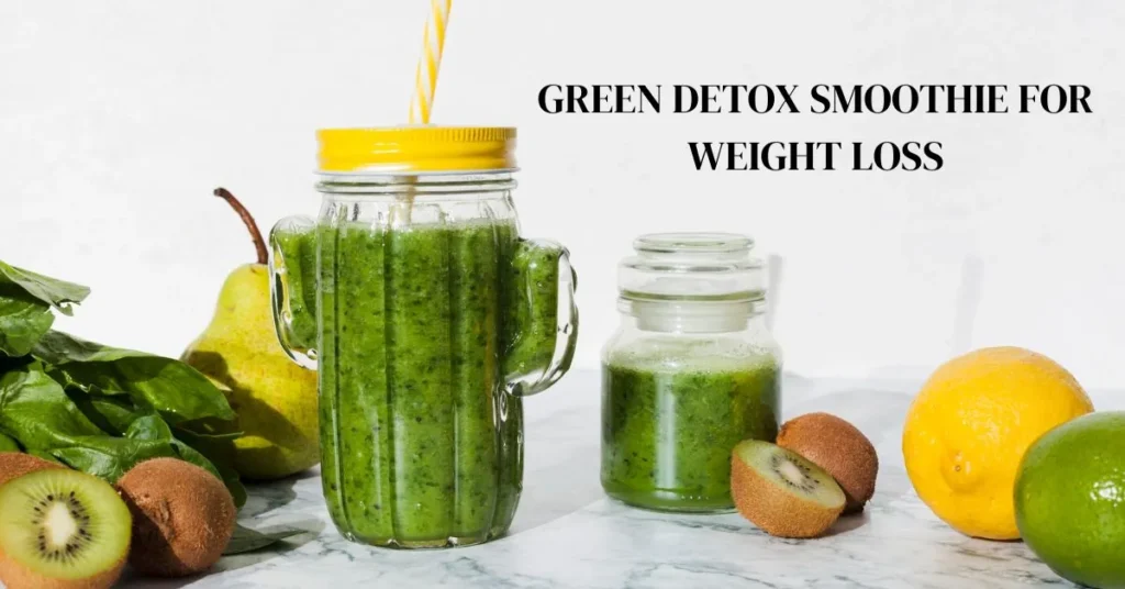 Green detox smoothie for weight loss